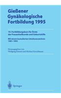 Gießener Gynäkologische Fortbildung 1995