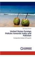 United States Foreign Policies Towards India and Pakistan