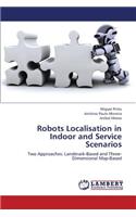 Robots Localisation in Indoor and Service Scenarios