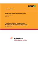 Perspektiven einer europäischen Regulierung der Stimmrechtsberater: (German)
