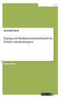 Doping und Medikamentenmissbrauch im Freizeit- und Breitensport