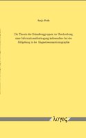 Theorie Der Heisenberggruppen Zur Beschreibung Einer Informationsubertragung Insbesondere Bei Der Bildgebung in Der Magnetresonanztomographie