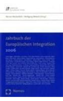 Jahrbuch Der Europaischen Integration 2006