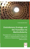 Evolutionary Ecology and the Transition to Multicellularity