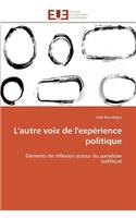 L'Autre Voix de l'Exp�rience Politique