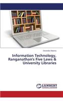 Information Technology, Ranganathan's Five Laws & University Libraries