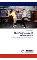 The Psychology of Adolescence