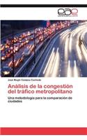 Analisis de La Congestion del Trafico Metropolitano