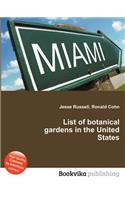 List of Botanical Gardens in the United States