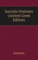 Isocratis Orationes (Ancient Greek Edition)