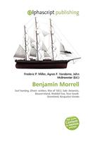 Benjamin Morrell: (English)