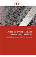 Aides Informatis?es ? La Traduction B?n?vole