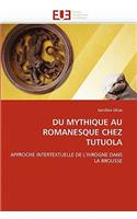 Du Mythique Au Romanesque Chez Tutuola