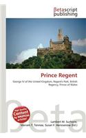 Prince Regent: (English)