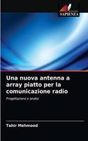 nuova antenna a array piatto per la comunicazione radio