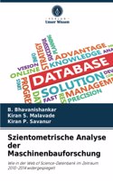Szientometrische Analyse der Maschinenbauforschung