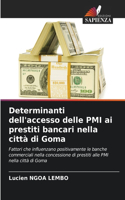 Determinanti dell'accesso delle PMI ai prestiti bancari nella città di Goma