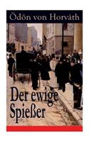 Der ewige Spießer