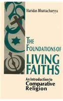 Foundations of Living Faiths: v.1