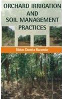Orchard Irrigation and Soil Management Practices