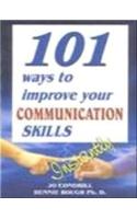 101 Ways To Improve Your Communication