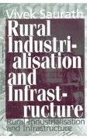 Rural Industrialisation and Infrastructure
