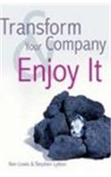 Transform Your Company and Enjoy It!