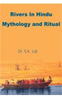 Rivers In Hindu Mythology And Ritual