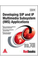 Developing SIP And IP Multimedia Subsystem (IMS) Applications 