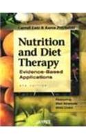 NUTRITION AND DIET THERAPY EVIDENCE-BASED APPLICATIONS,4/E,2008