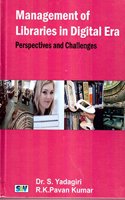 Management Of Libraries In Digital Era Perspectives and Challenges [H.B]