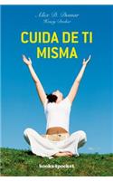 Cuida de Ti Misma Como Cuidas de los Demas