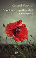 Emociones, espiritualidad y evangelio