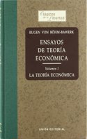 Ensayos de teoria economica. Vol. I La teoria economica