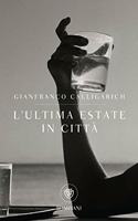 L'ultima estate in citta