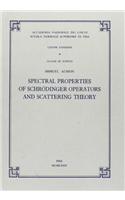 Spectral properties of Schroedinger operators and scattering theory: (Publications of the Scuola Normale Superiore)