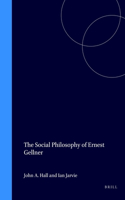 The Social Philosophy of Ernest Gellner