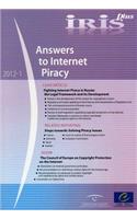 Answers to internet piracy: (2012-1 IRIS plus)