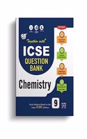 Together with ICSE Question Bank Class 9 Chemistry with Sample Paper for Exam 2024 (Chapterwise & Topicwise)