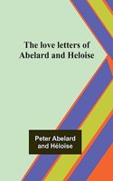 love letters of Abelard and Heloise