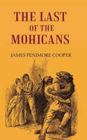 The Last Of The Mohicans [Hardcover]