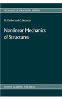 Nonlinear Mechanics of Structures