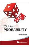 Topics In Probability