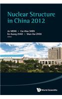 Nuclear Structure in China 2012 - Proceedings of the 14th National Conference on Nuclear Structure in China