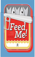 Feed Me: Celebrating Food Designs through Visual Identitie