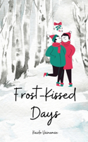 Frost-Kissed Days