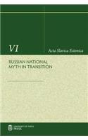 Russian National Myth in Transition