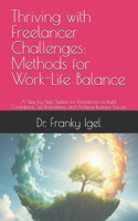 Thriving with Freelancer Challenges