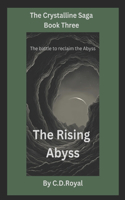 The Rising Abyss