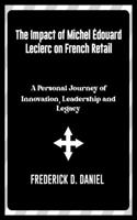 Impact of Michel Édouard Leclerc on French Retail